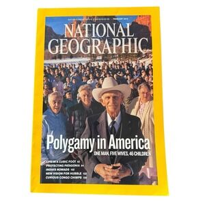 National Geographic Magazine February 2010 Polygamny in America Patagonia Nomads